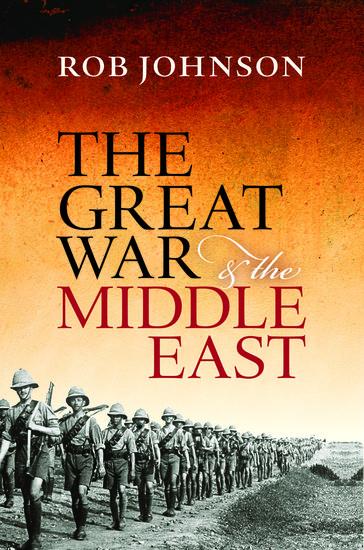 Vorderes Coverbild The Great War and the Middle East