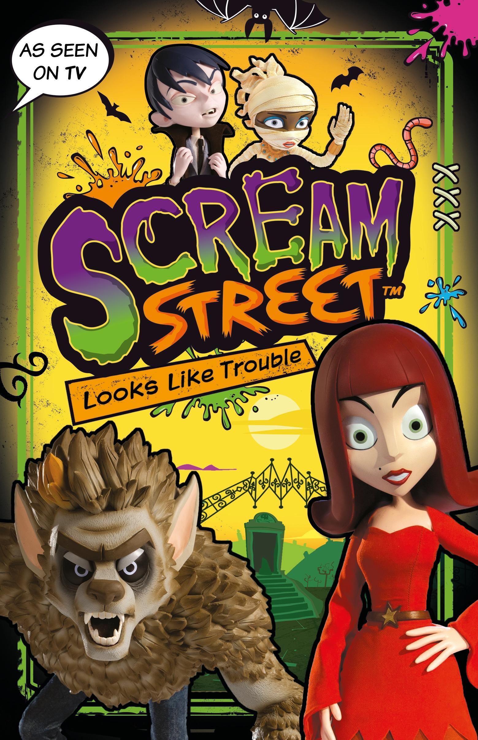 Vorderes Coverbild Scream Street: Looks Like Trouble