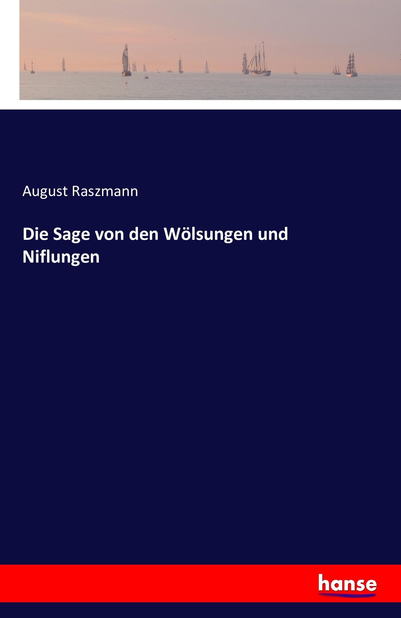 Vorderes Coverbild Die Sage von den Wölsungen und Niflungen