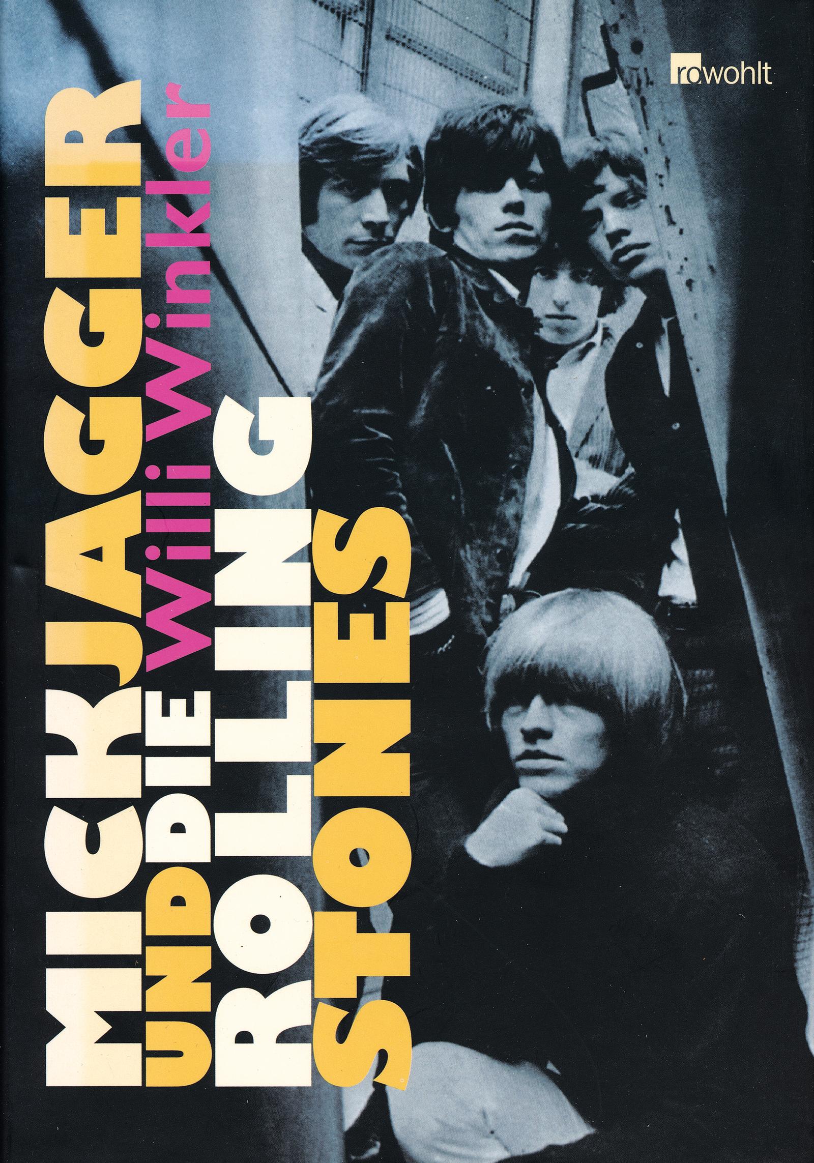 Vorderes Coverbild Mick Jagger und die Rolling Stones
