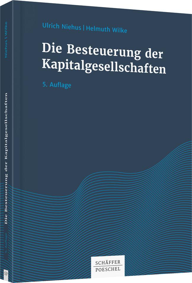 Vorderes Coverbild Die Besteuerung der Kapitalgesellschaften