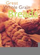 Vorderes Coverbild Great Whole Grain Breads
