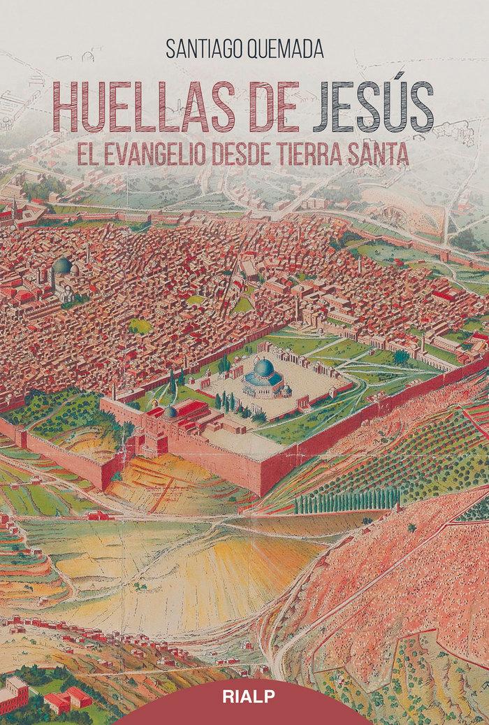 Vorderes Coverbild Huellas de Jesús: El Evangelio desde Tierra Santa