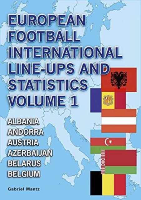 Vorderes Coverbild European Football International Line-Ups and Statistics
