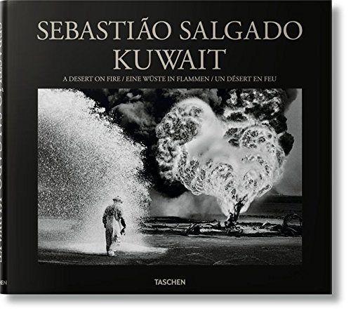 Vorderes Coverbild Sebastião Salgado. Kuwait. A Desert on Fire