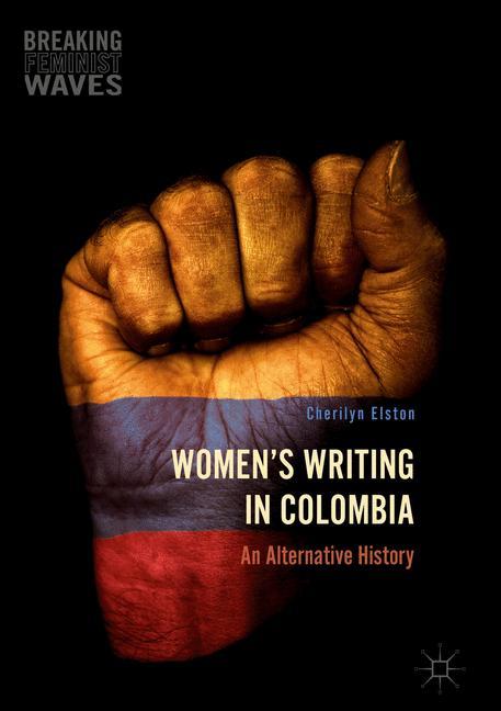 Vorderes Coverbild Women's Writing in Colombia