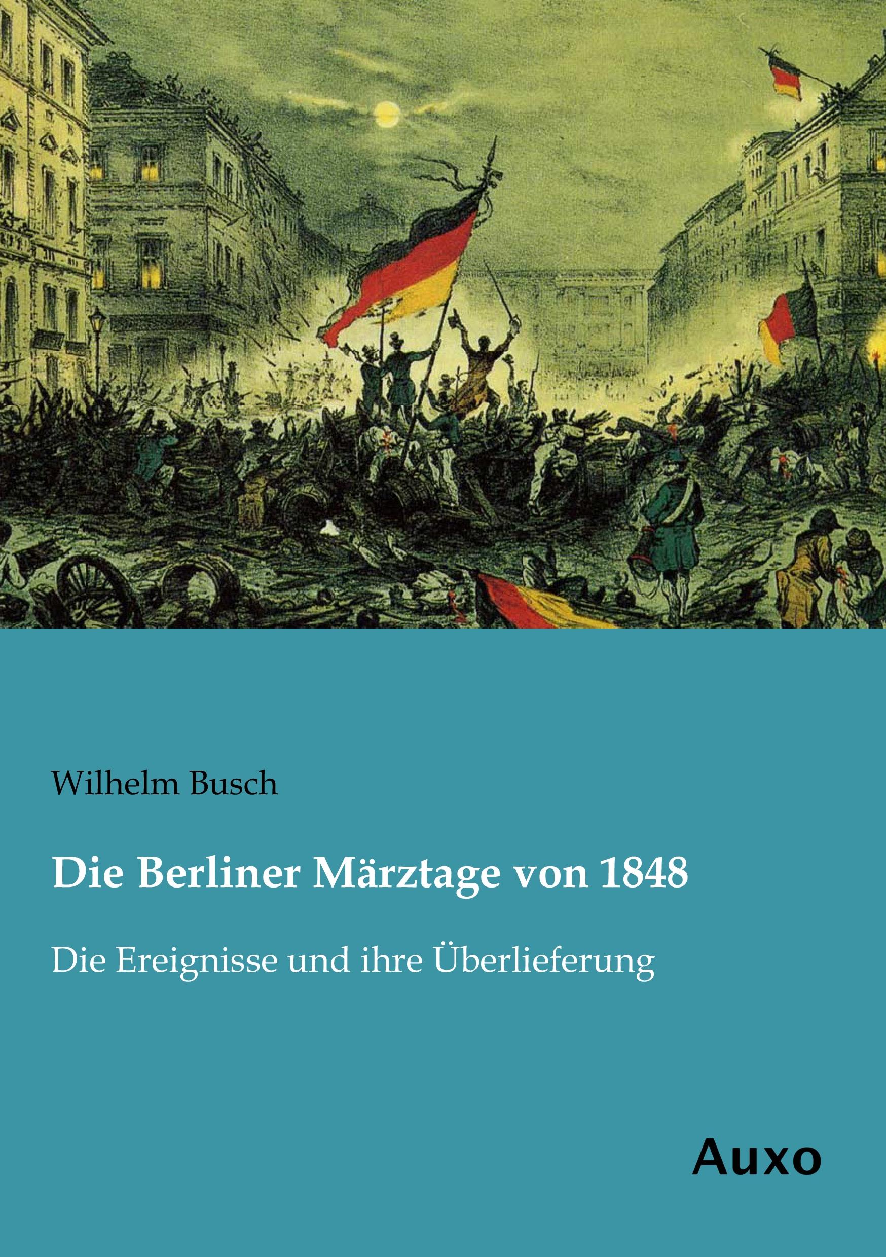 Vorderes Coverbild Die Berliner Märztage von 1848