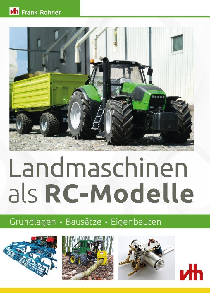 Vorderes Coverbild Landmaschinen als RC-Modelle