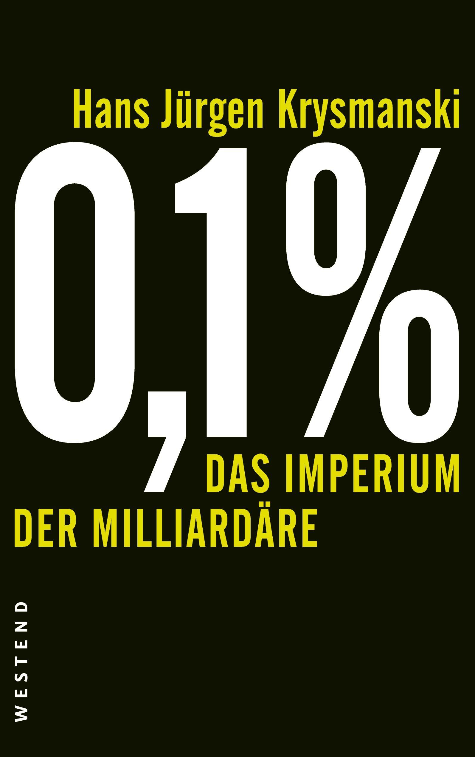 Vorderes Coverbild 0,1% - Das Imperium der Milliardäre