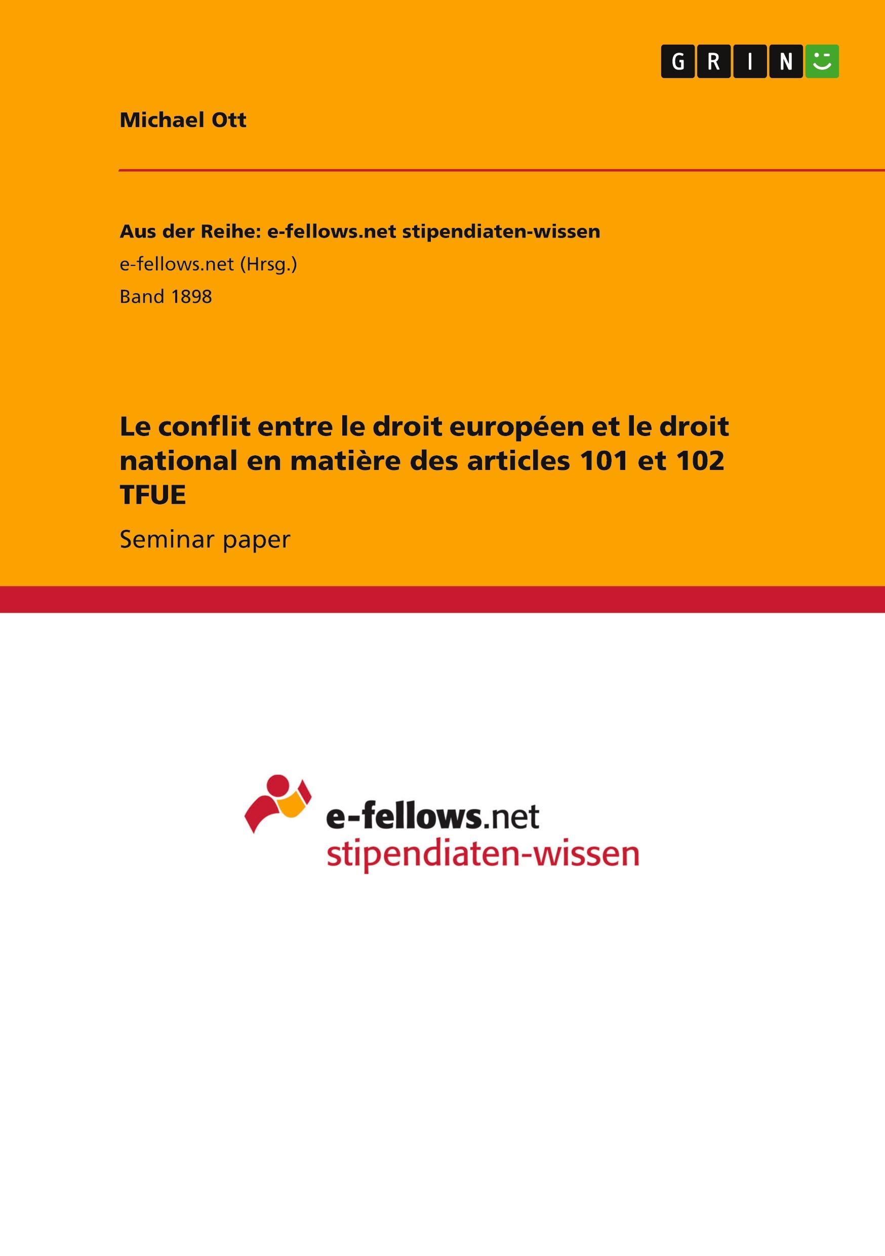 Vorderes Coverbild Le conflit entre le droit européen et le droit national en matière des articles 101 et 102 TFUE