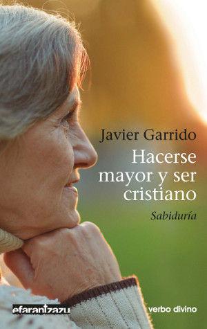 Vorderes Coverbild Hacerse mayor y ser cristiano