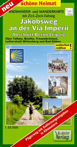 Vorderes Coverbild Radwander- und Wanderkarte Jakobsweg an der Via Imperii, Abschnitt Berlin-Leipzig 1 : 35 000 LZ bis 2022