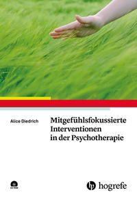Vorderes Coverbild Mitgefühlsfokussierte Interventionen in der Psychotherapie