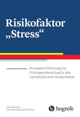 Vorderes Coverbild Risikofaktor "Stress" (Kompaktreihe Gesundheitswissenschaften)