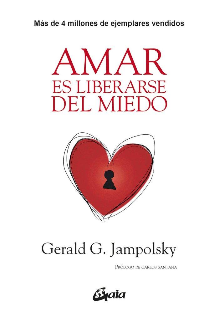 Vorderes Coverbild Amar es liberarse del miedo