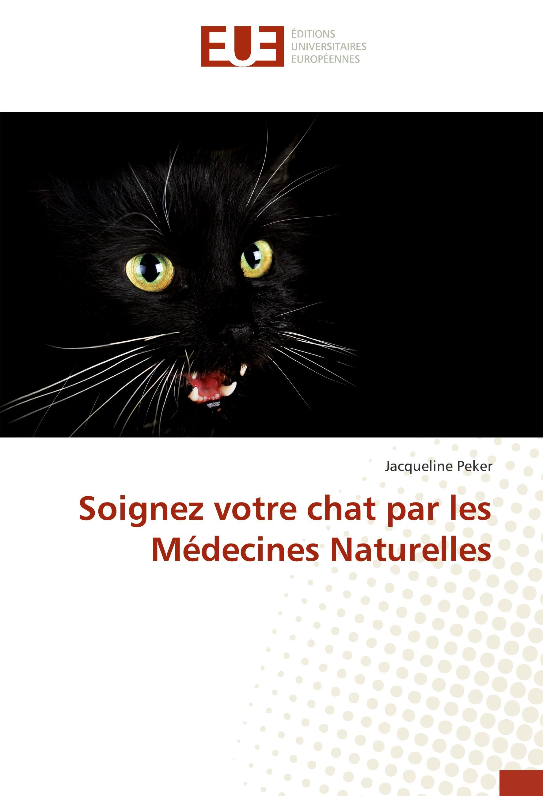 Vorderes Coverbild Soignez votre chat par les Médecines Naturelles