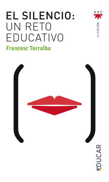 Vorderes Coverbild El silencio : un reto educativo