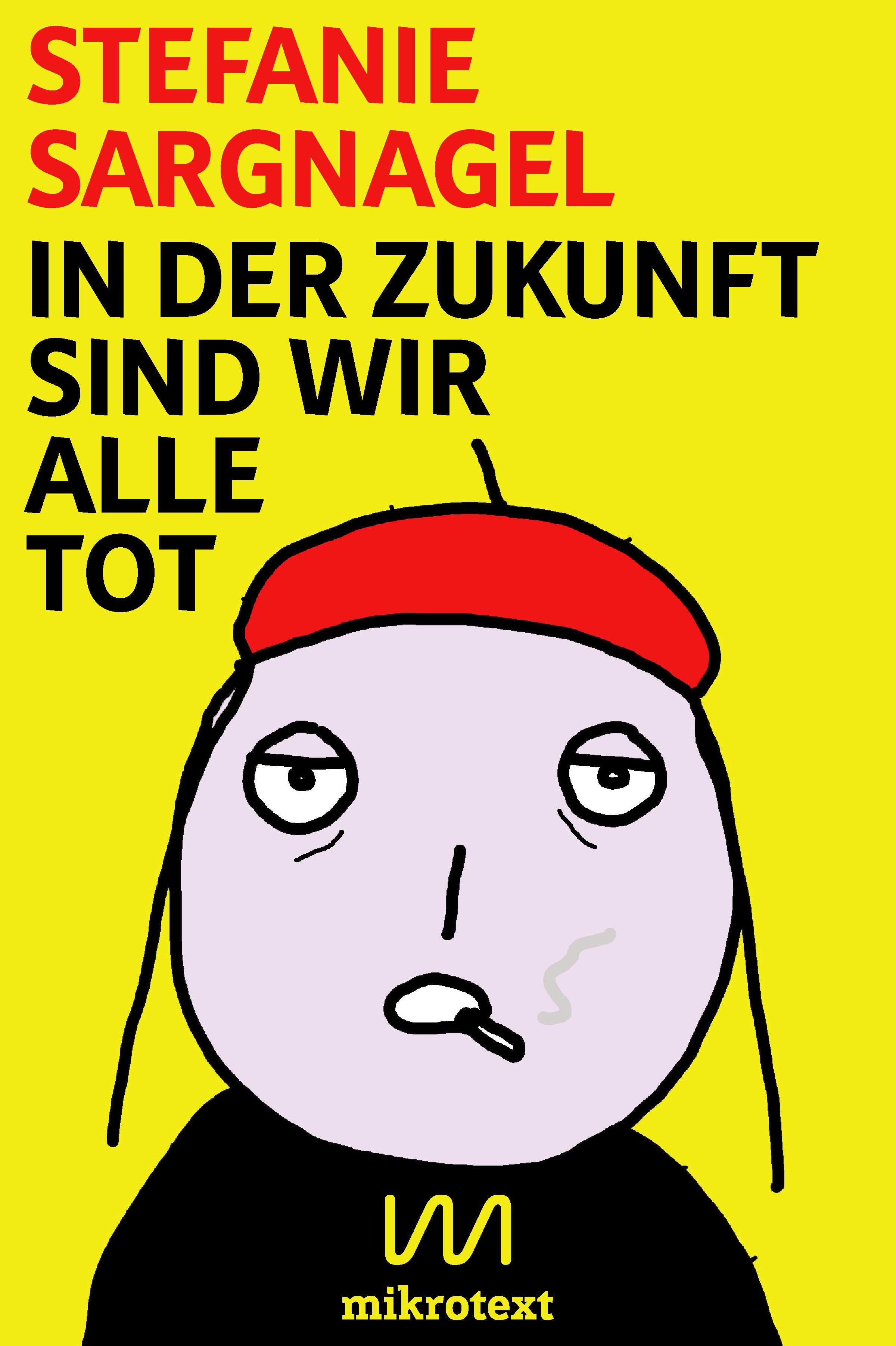 Vorderes Coverbild In der Zukunft sind wir alle tot