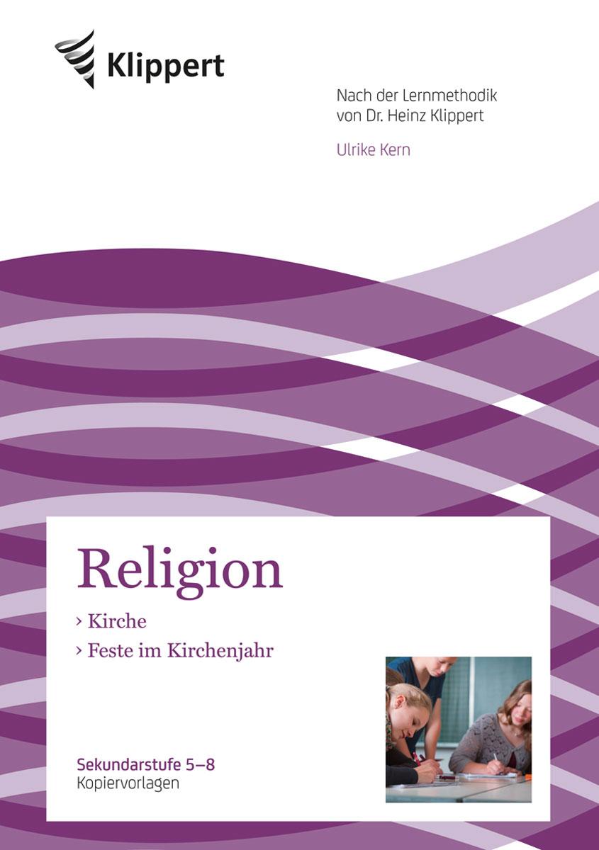 Vorderes Coverbild Kirche - Feste im Kirchenjahr (5. bis 8. Klasse)