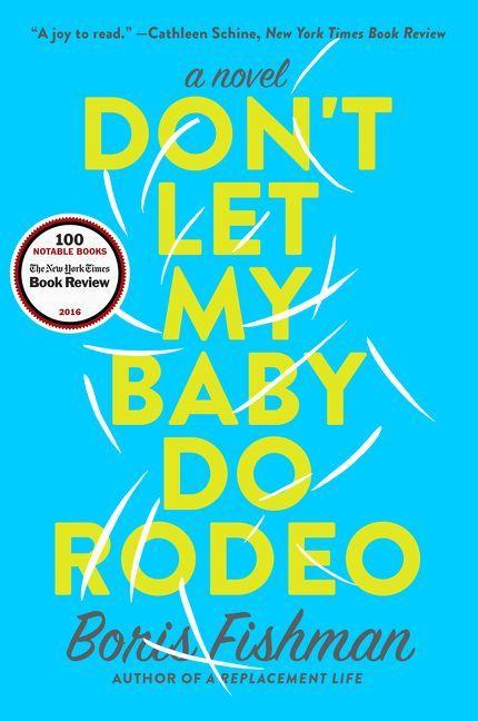 Vorderes Coverbild Don't Let My Baby Do Rodeo