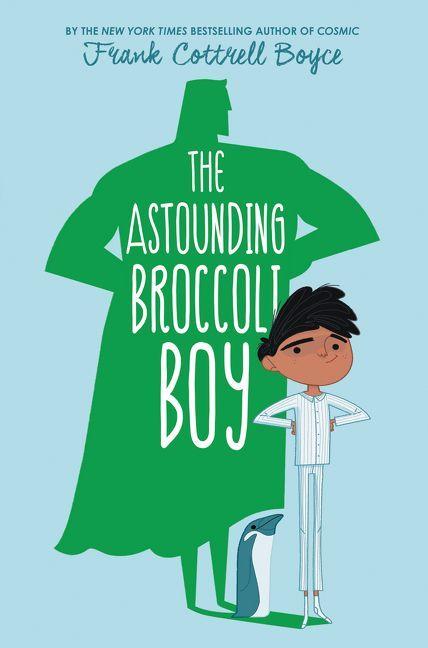 Vorderes Coverbild The Astounding Broccoli Boy