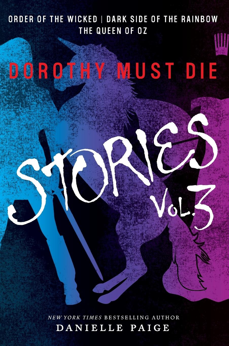 Vorderes Coverbild Dorothy Must Die Stories Volume 3