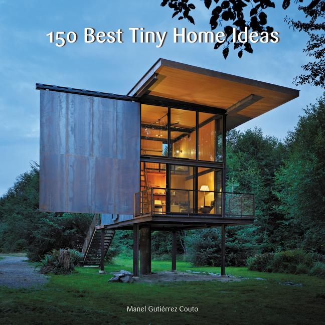 Vorderes Coverbild 150 Best Tiny Home Ideas