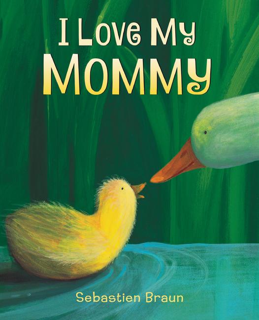 Vorderes Coverbild I Love My Mommy Board Book