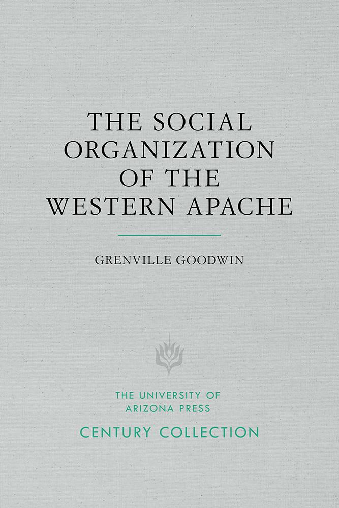 Vorderes Coverbild The Social Organization of the Western Apache