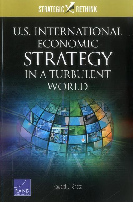 Vorderes Coverbild U.S. International Economic Strategy in a Turbulent World