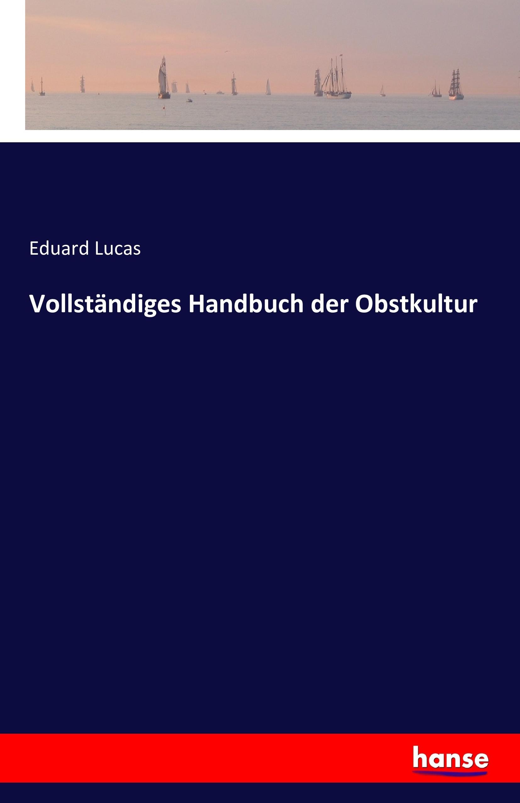 Vorderes Coverbild Vollständiges Handbuch der Obstkultur