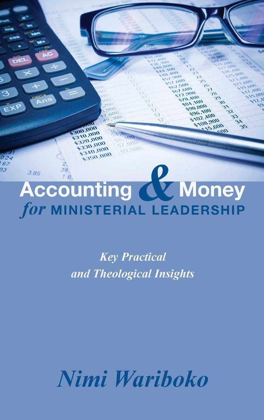 Vorderes Coverbild Accounting and Money for Ministerial Leadership