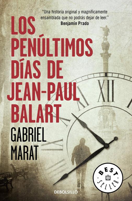 Vorderes Coverbild Los penúltimos días de Jean Paul Balart