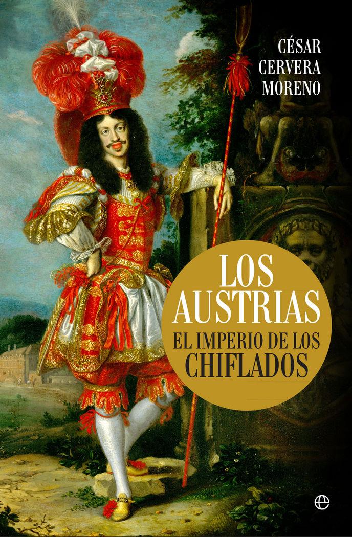 Vorderes Coverbild Los Austrias : el Imperio de los chiflados