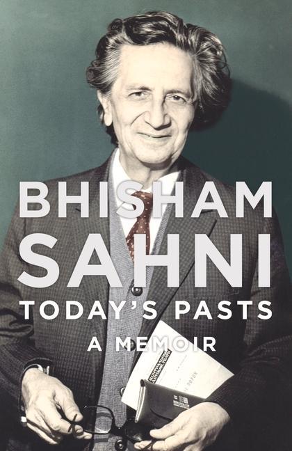 Vorderes Coverbild Today's Pasts: A Memoir