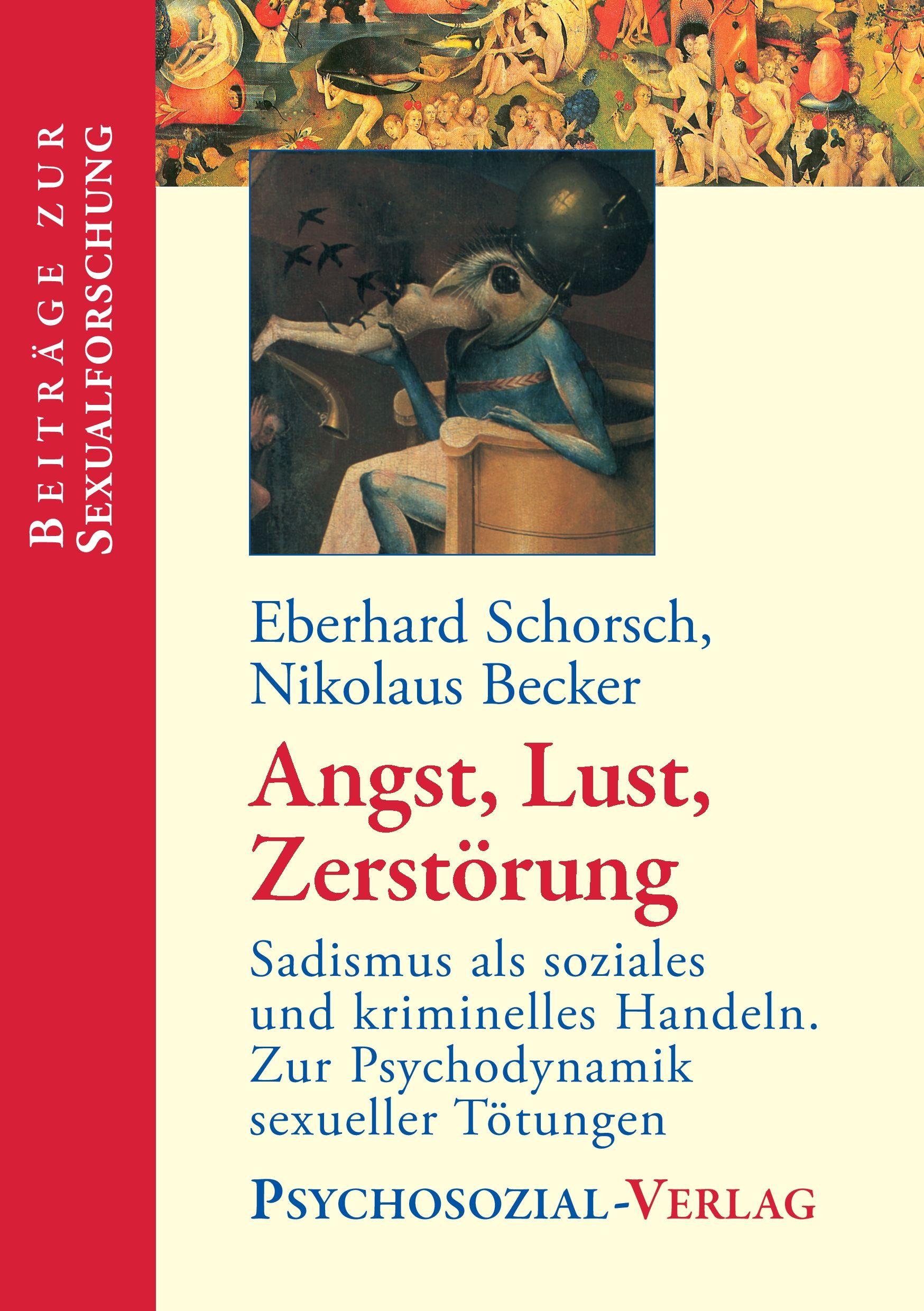 Vorderes Coverbild Angst, Lust, Zerstörung