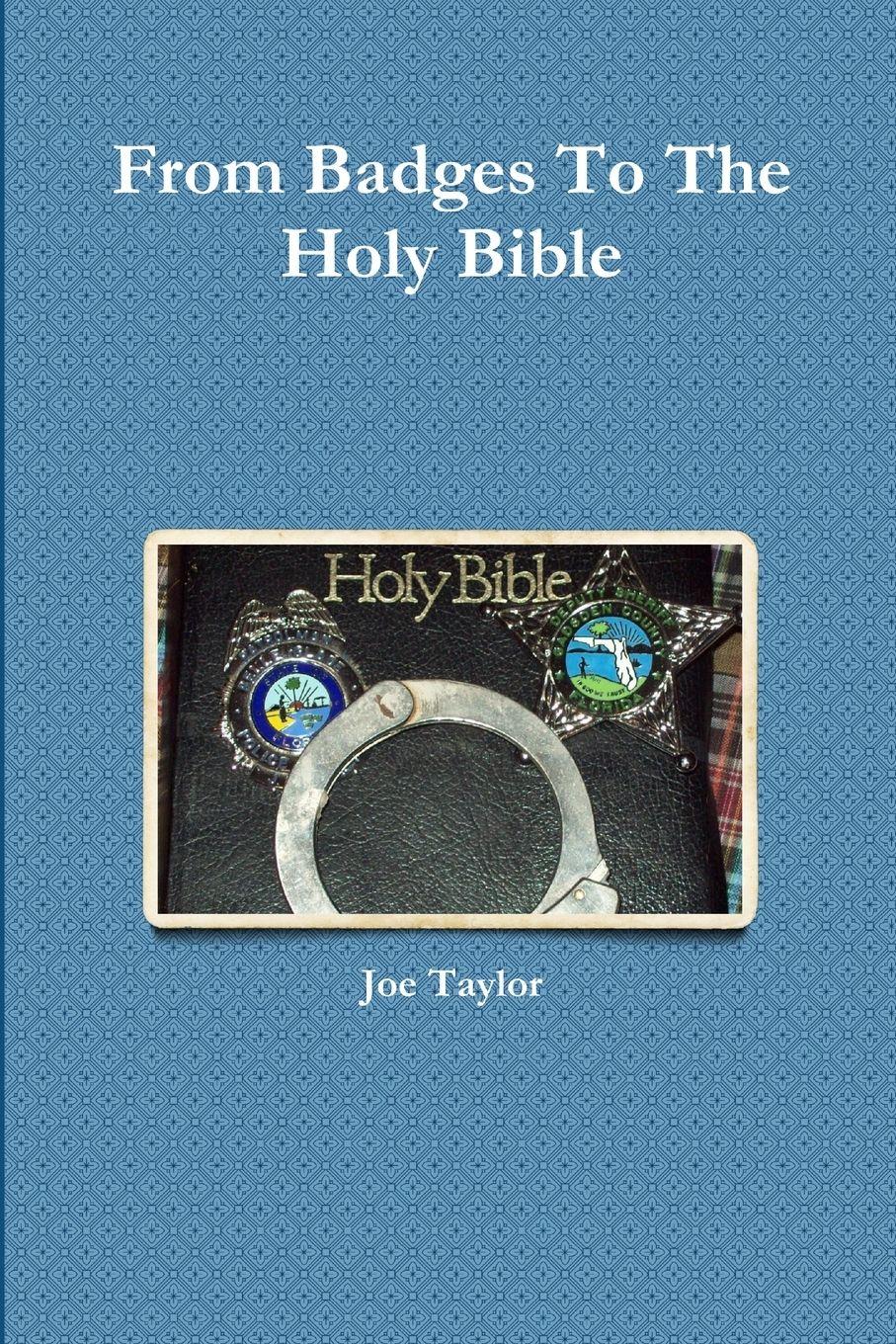 Vorderes Coverbild From Badges To The Holy Bible