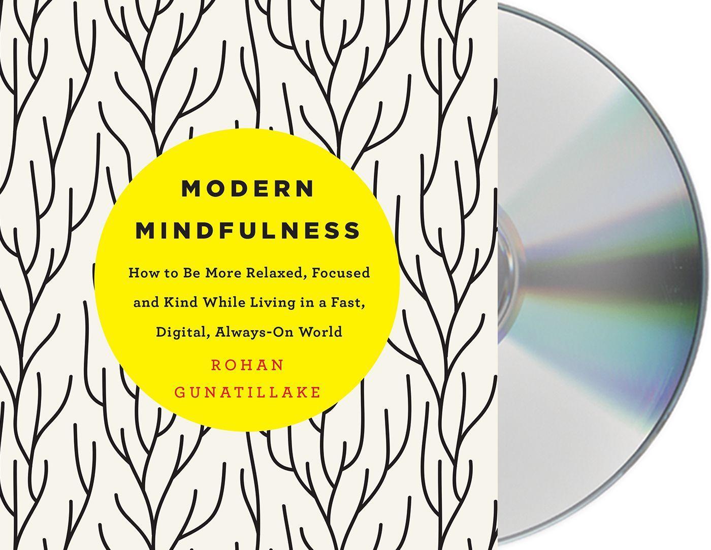 Vorderes Coverbild Modern Mindfulness: How to Be More Relaxed, Focused, and Kind While Living in a Fast, Digital, Always-On World