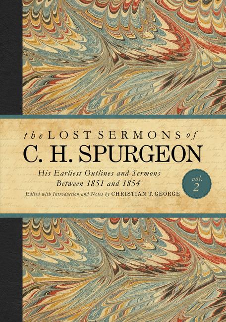 Vorderes Coverbild The Lost Sermons of C. H. Spurgeon Volume II
