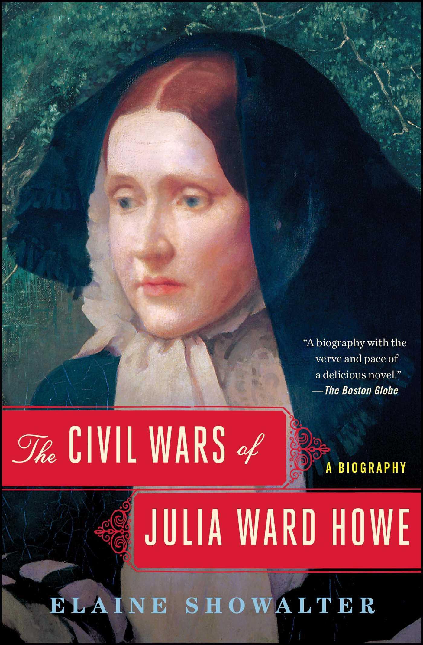 Vorderes Coverbild The Civil Wars of Julia Ward Howe