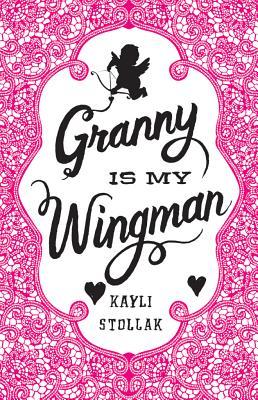 Vorderes Coverbild Granny Is My Wingman
