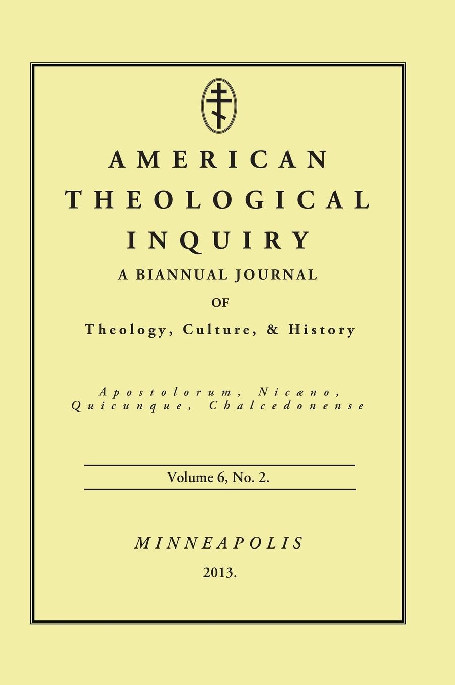 Vorderes Coverbild American Theological Inquiry, Volume Six, Issue Two
