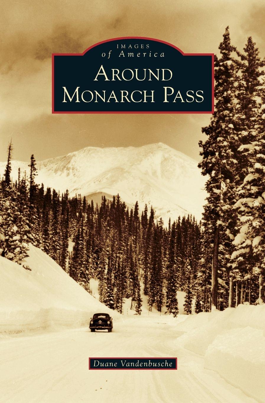 Vorderes Coverbild Around Monarch Pass