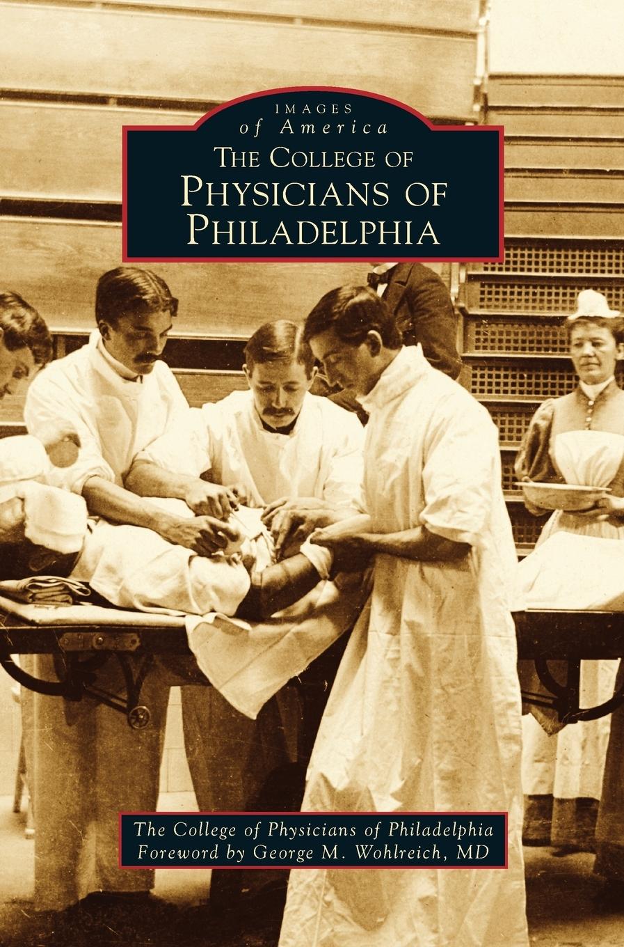 Vorderes Coverbild College of Physicians of Philadelphia