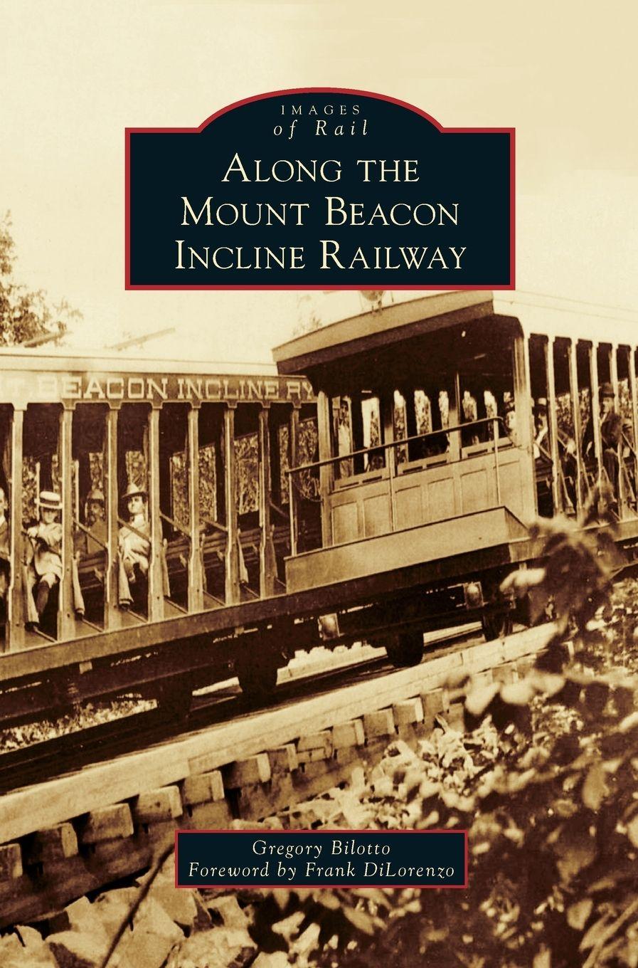 Vorderes Coverbild Along the Mount Beacon Incline Railway