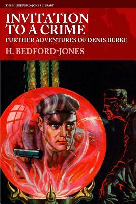 Vorderes Coverbild Invitation to a Crime: Further Adventures of Denis Burke