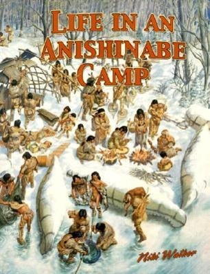 Vorderes Coverbild Life in an Anishinabe Camp