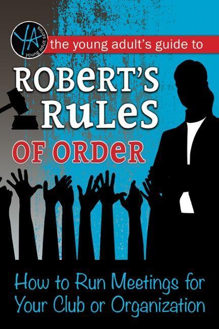 Vorderes Coverbild The Young Adult's Guide to Robert's Rules of Order