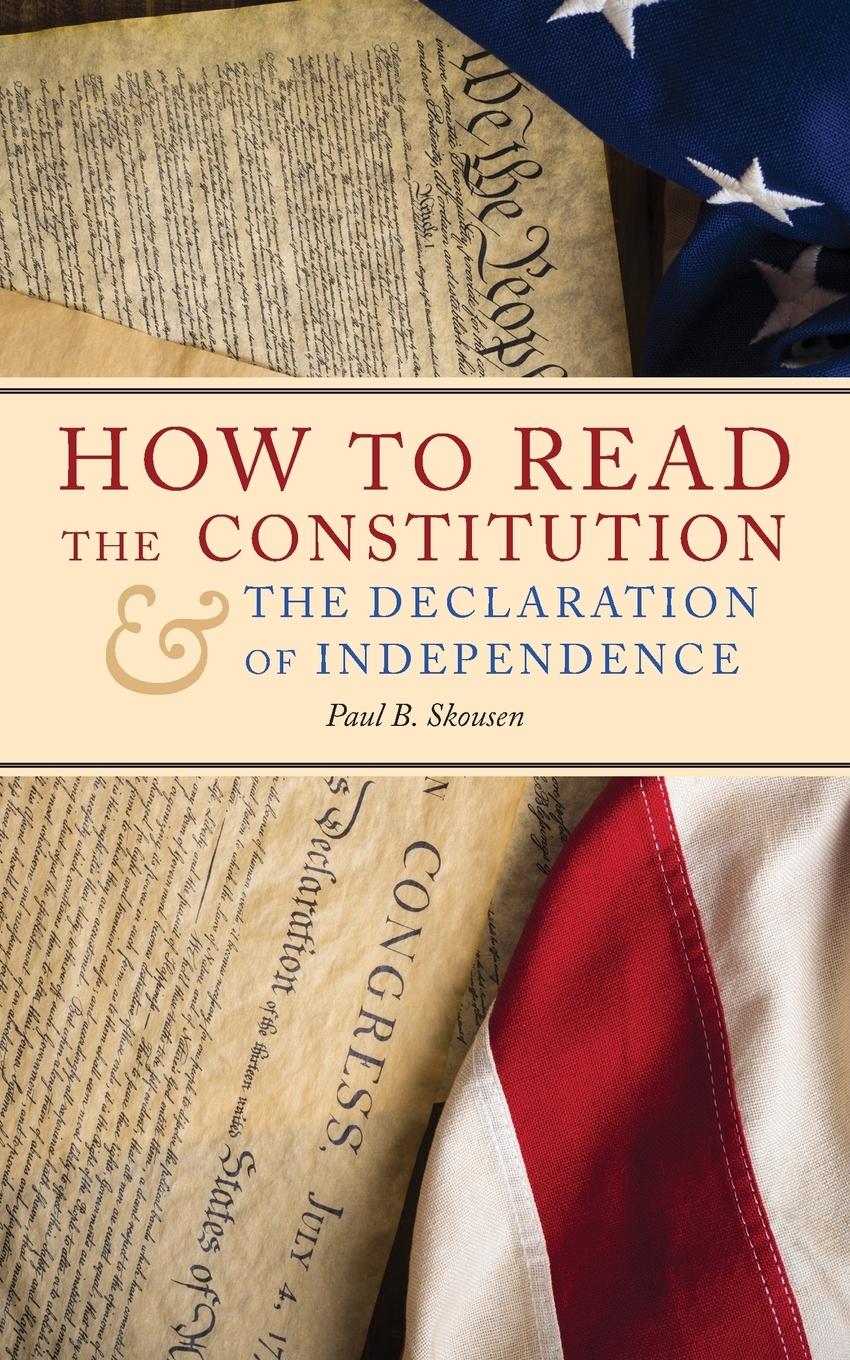 Vorderes Coverbild How to Read the Constitution and the Declaration of Independence