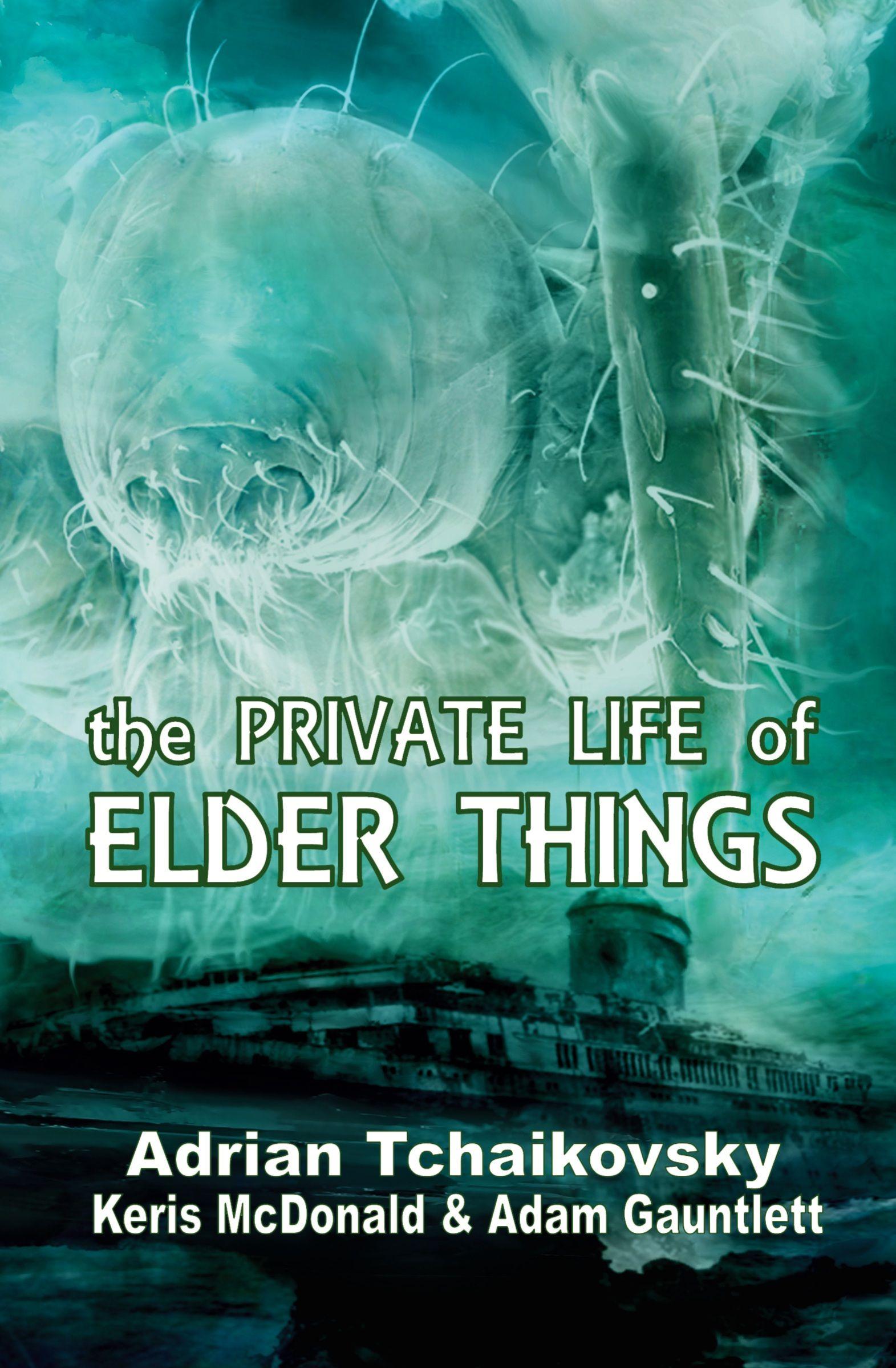 Vorderes Coverbild The Private Life of Elder Things